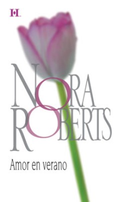 Nora Roberts - Amor en verano 
