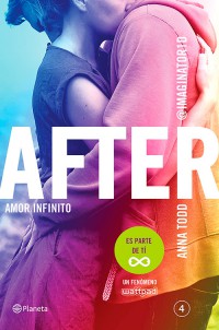 After. Amor infinito (Serie After 4)