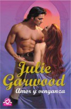 Julie Garwood - Amor y venganza