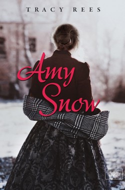 Tracy Rees - Amy Snow