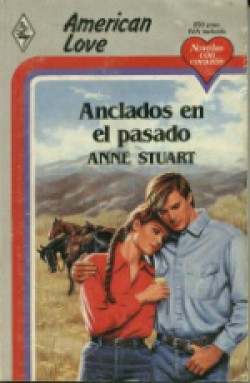 Anne Stuart - Anclados en el pasado