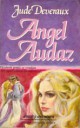 Jude Deveraux - Angel audaz