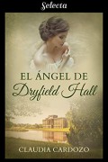 El ángel de Dryfield Hall