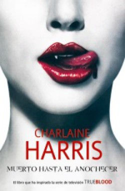 Charlaine Harris - Muerto hasta el anochecer