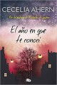 Cecelia Ahern - El año en que te conocí