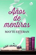 Años de mentiras