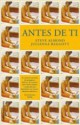 Steve Almond / Julianna Baggott - Antes de ti