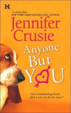 Jennifer Crusie - Anyone But You