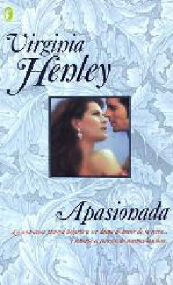 Virginia Henley - Apasionada