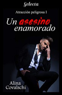 Un asesino enamorado