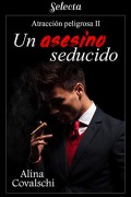 Un asesino seducido