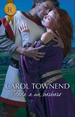 Carol Townend - Atada a un bárbaro