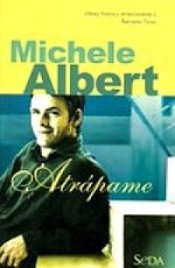 Michele Albert - Atrápame