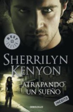 Sherrilyn Kenyon - Atrapando un sueño