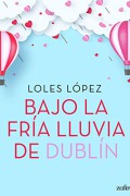Bajo la fría lluvia de Dublín