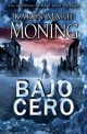 Karen Marie Moning - Bajo cero 