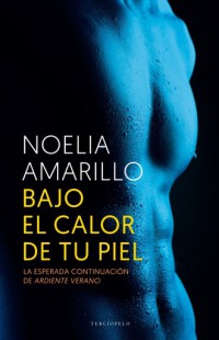 Bajo el calor de tu piel