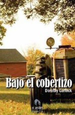 Dorothy Garlock - Bajo el cobertizo