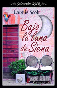 Bajo la luna de Siena