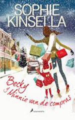 Sophie Kinsella - Becky y Minnie van de compras