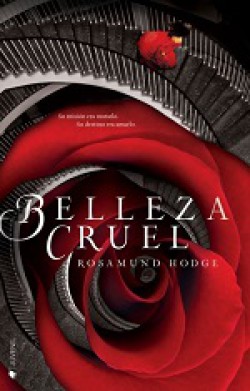 Rosamund Hodge - Belleza cruel