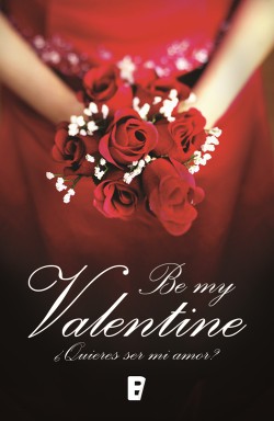 Antología de varias autoras - Be my Valentine 