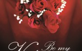 Be my Valentine. Antología de relatos románticos