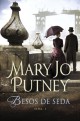 Mary Jo Putney - Besos de seda