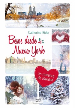 Catherine Rider - Besos desde Nueva York