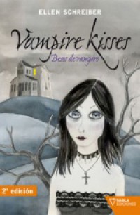 Besos de vampiro. Vampire Kisses 