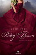 El destino de Betsy Tilman
