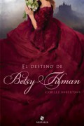 El destino de Betsy Tilman