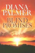 Blind promises - Diana Palmer