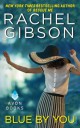 Rachel Gibson - Blue by you