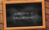 Consejos para mejorar nuestro estilo literario: QUEÍSMO Y DEQUEÍSMO