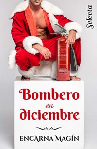 ´Bombero en diciembre