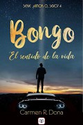 Bongo. El sentido de la vida