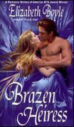 Elizabeth Boyle - Brazen Heiress