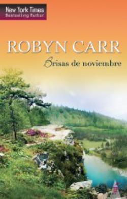 Robyn Carr - Brisas de noviembre