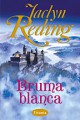 Jaclyn Reding - Bruma blanca