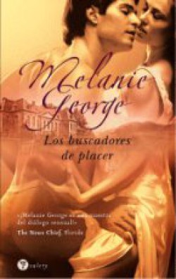 Melanie George - Los buscadores de placer