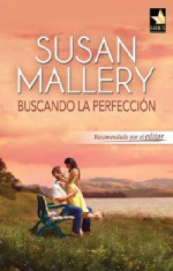 Susan Mallery - Buscando la perfección