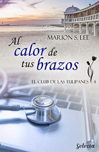 Al calor de tus brazos