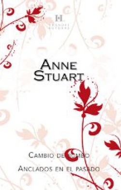 Anne Stuart - Cambio de rumbo