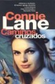 Connie Lane - Caminos cruzados