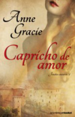 Anne Gracie - Capricho de amor