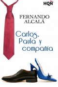 Carlos, Paula y compañía