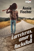 Carreteras, amor y rocknroll