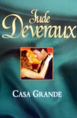 Jude Deveraux - Casa Grande