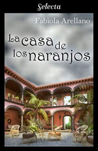 La casa de los naranjos